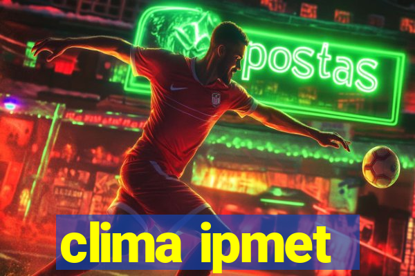 clima ipmet